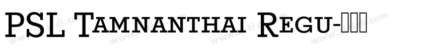 PSL Tamnanthai Regu字体转换